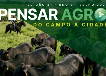 Revista Pensar Agro supera 14 mil acessos em 57 países. Aqui a edição de julho