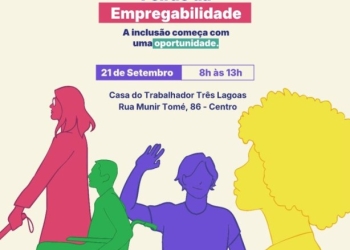 Feirão da Empregabilidade será realizado em Três Lagoas com foco na inclusão de pessoas com deficiência