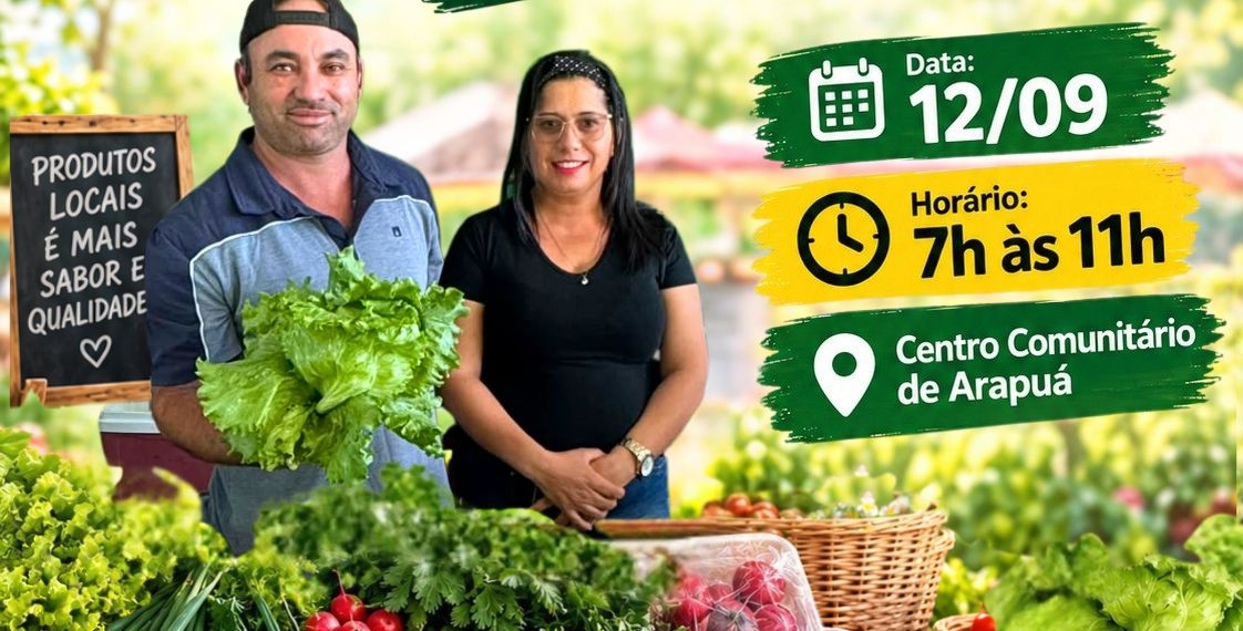 5ª Feirinha da Agricultura Familiar de Arapuá abre espaço gratuito para produtores e pequenos empreendedores