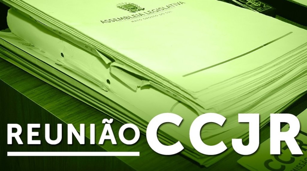 CCJR aprova tramitação de três matérias durante reunião desta quarta-feira